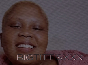 Bigtittisxxx
