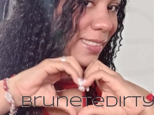 Brunetedirty