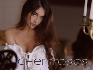 Cherrroses