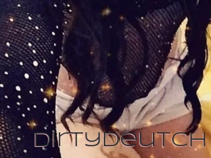Dirtydeutch