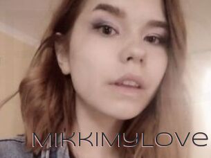 MikkiMyLove