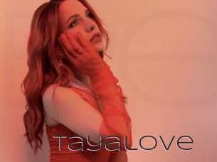 Tayalove