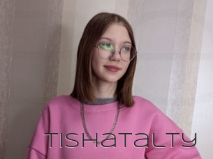Tishatalty
