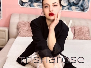 Trisharose