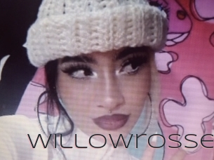 Willowrosse